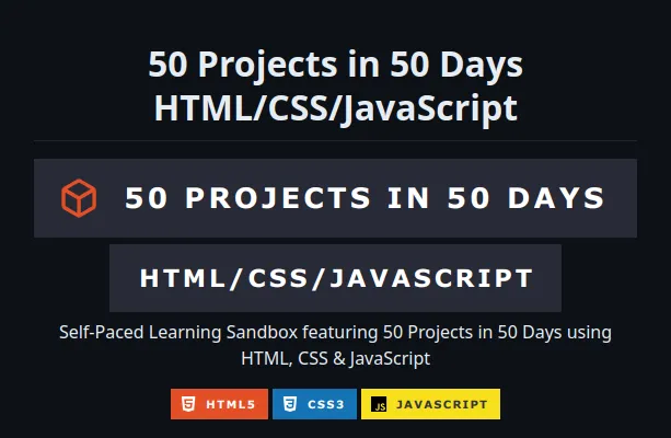 50 Projects in 50 Days with HTML, CSS & JavaScript GitHub Repository Banner